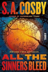 All the Sinners Bleed- A Novel