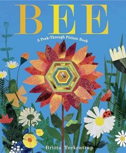Bee- A Peek-Through Picture Book