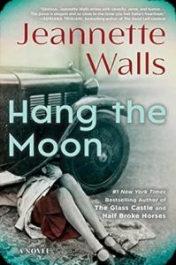 Hang the Moon- A Novel