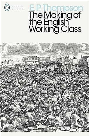 The Making of the English Working Class