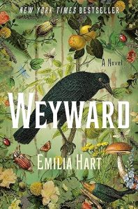 Weyward- A Novel